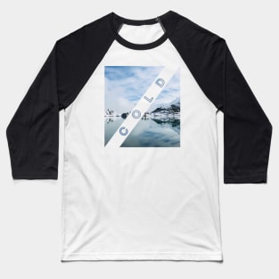 Cold paradise Baseball T-Shirt